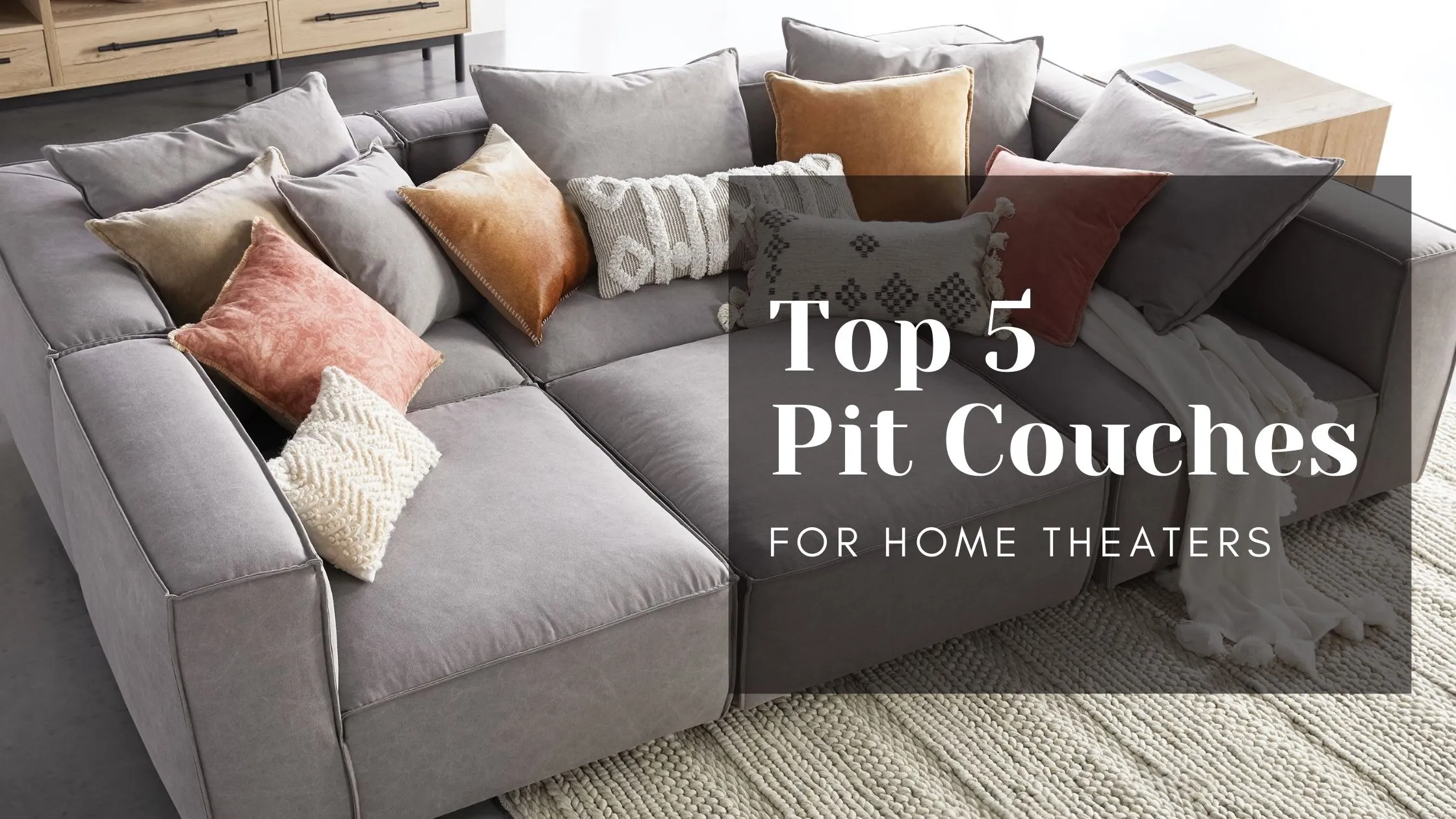 top-5-pit-couches-for-home-theaters-blog-header-1