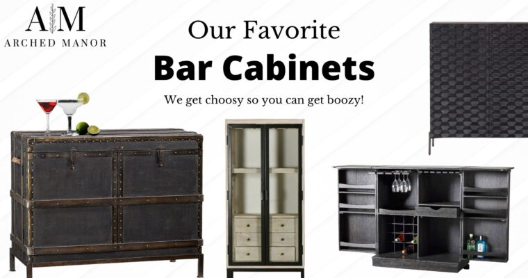 Bar Cabinets – A Toast To Our Favorites