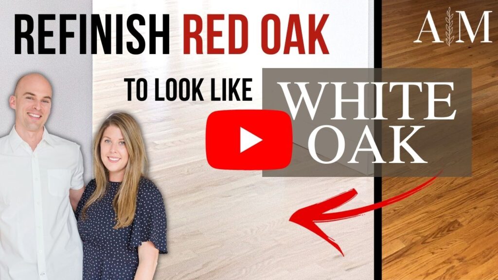 Watch our YouTube video on how to refinish red oak to look like white oak!