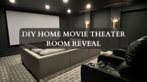 DIY Home Movie Theater Room Reveal – Building on a Budget